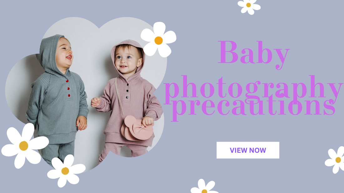 Baby photography precautions